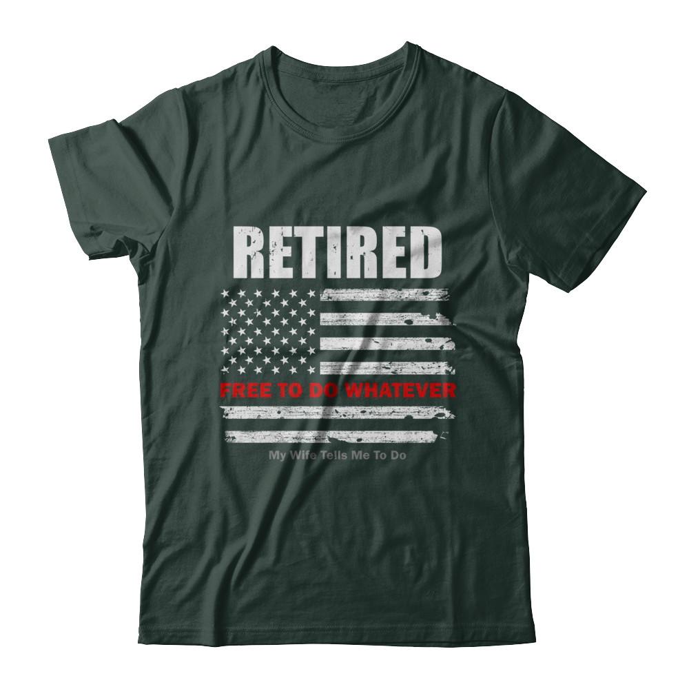 Retired Free to Do Whatever Thin Red Line Firefighter-T-Shirt & Hoodie-Classic T-Shirt-Forest Green