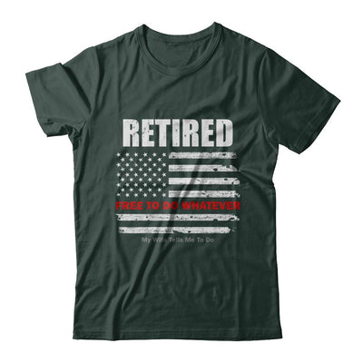 Retired Free to Do Whatever Thin Red Line Firefighter-T-Shirt & Hoodie-Classic T-Shirt-Forest Green