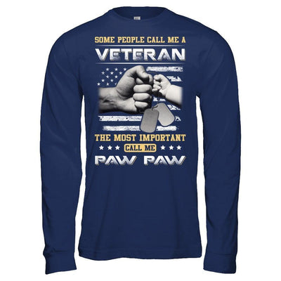 Some People Call Me Veteran The Most Important Call Me Paw Paw-T-Shirt & Hoodie-Long Sleeve T-Shirt-Navy