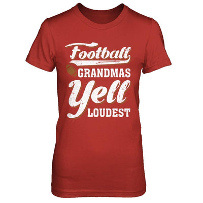 Football Grandmas Yell Loudest-T-Shirt & Hoodie-Women's T-Shirt-Red