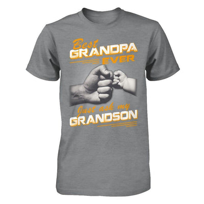 Best Grandpa Ever Just Ask My Grandson-T-Shirt & Hoodie-Classic T-Shirt-Sport Grey