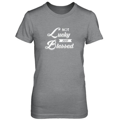Not Lucky Just Blessed-T-Shirt & Tank Top-Women's T-Shirt-Sport Grey