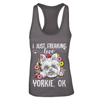 Dog I Just Freaking Love Yorkie-T-Shirt & Tank Top-