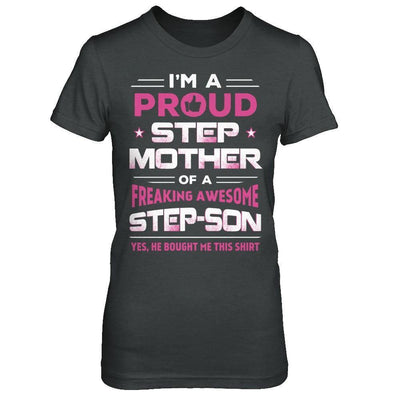I'm A Proud Step Mother Of A Freaking Awesome Step Son-T-Shirt & Hoodie-Women's T-Shirt-Dark Heather
