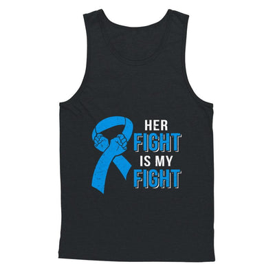 Her Fight Is My Fight Colon Cancer Blue Ribbon Awareness-T-Shirt & Hoodie-Unisex Tank-Black