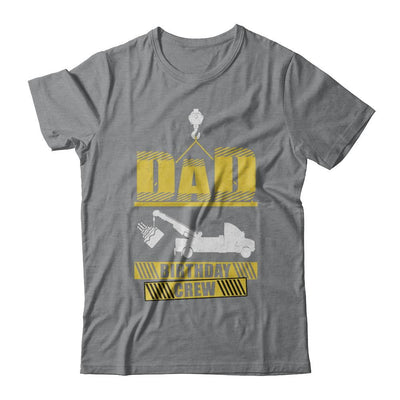 Dad Birthday Crew Construction Birthday Party-T-Shirt & Hoodie-Classic T-Shirt-Sport Grey