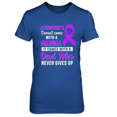 Alzheimer's Doesn't Come With A Manual Dad-T-Shirt & Hoodie-Women's T-Shirt-Royal