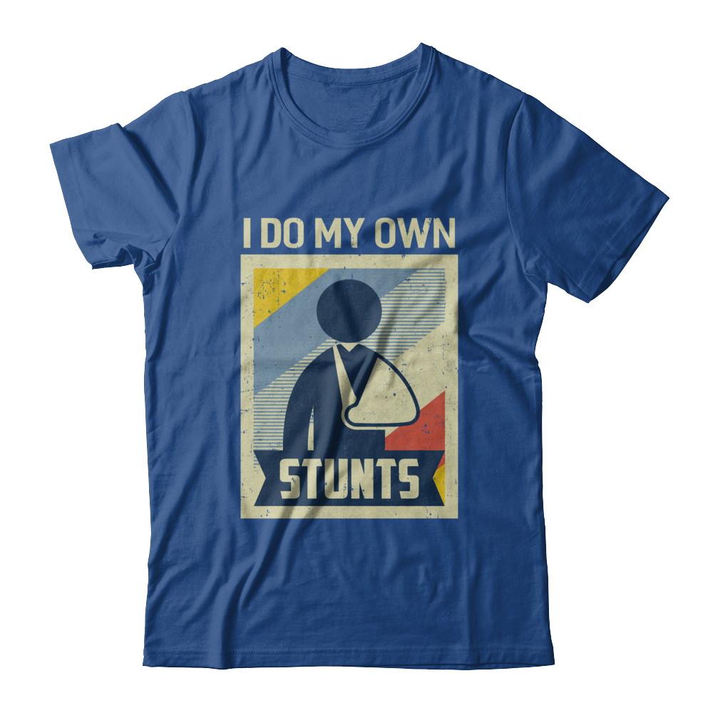Vintage Retro I Do My Own Stunts Broken Arm-T-Shirt & Hoodie-Classic T-Shirt-Royal