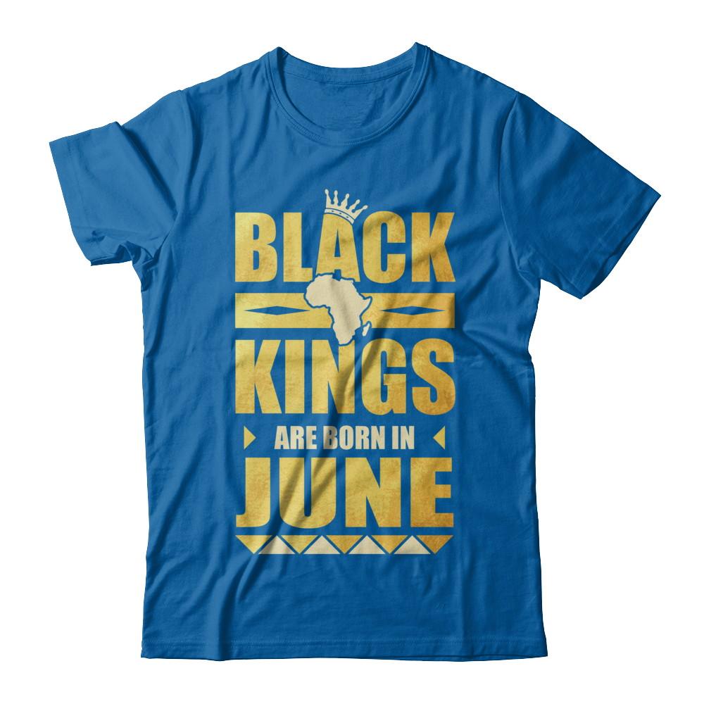 Black Kings Are Born In June Birthday-T-Shirt & Hoodie-Classic T-Shirt-Royal