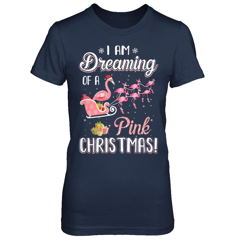 I Am Dreaming Of A Pink Christmas Funny Flamingo-T-Shirt & Sweatshirt-Women's T-Shirt-Navy