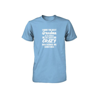 I Have The Best Grandma In The World Kids Youth-Youth Shirt-