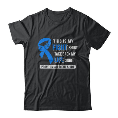 This Is My Fight Colon Cancer Awareness-T-Shirt & Hoodie-Classic T-Shirt-Black