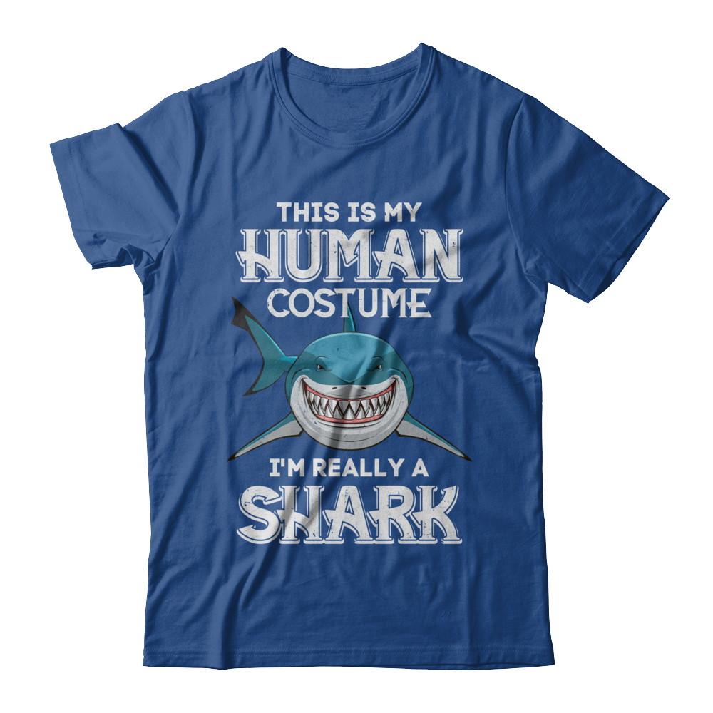 This Is My Human Costume I'm Really A Shark Halloween-T-Shirt & Hoodie-Classic T-Shirt-Royal