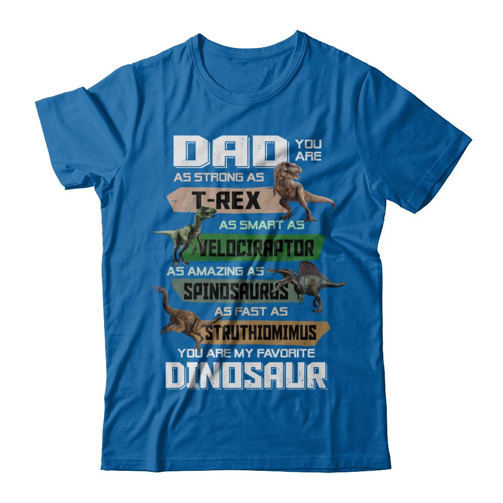 Dad You're My Favorite Dinosaur T-Rex Fathers Day-T-Shirt & Hoodie-Classic T-Shirt-Royal