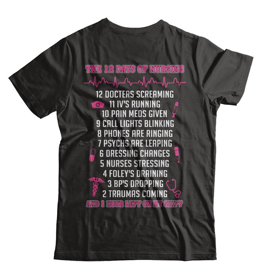 Nurse 12 Days Of Nursing Funny-T-Shirt & Sweatshirt-Premium T-Shirt-Black