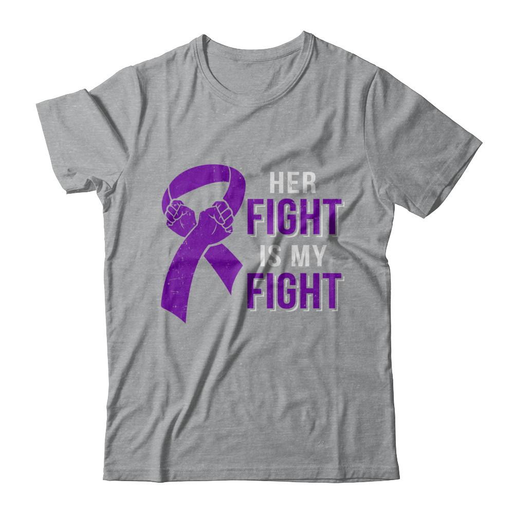 Her Fight Is My Fight Alzheimers Pancreatic Cancer Awareness-T-Shirt & Hoodie-Classic T-Shirt-Sport Grey