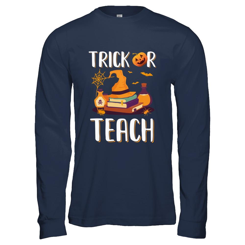 Trick Or Teach Halloween Gift Costume For Teacher-T-Shirt & Hoodie-Long Sleeve T-Shirt-Navy