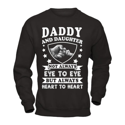 Daddy And Daughter Not Always Eye To Eye-T-Shirt & Hoodie-Crewneck Sweatshirt-Black
