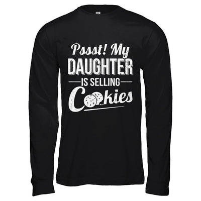 Pssst My Daughter Is Selling Cookies Girl Cookie-T-Shirt & Hoodie-Long Sleeve T-Shirt-Black