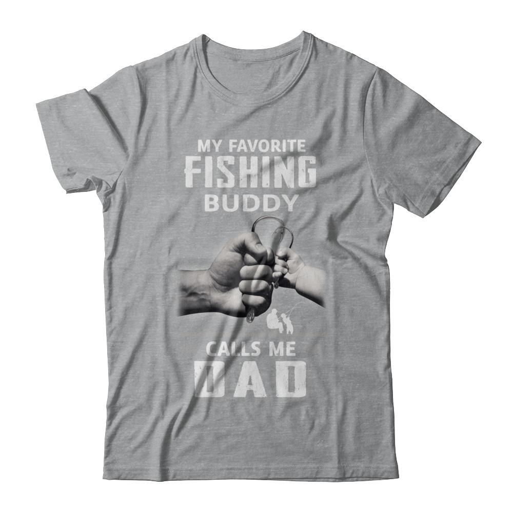 My Favorite Fishing Buddy Calls Me Dad Fish Fathers Day-T-Shirt & Hoodie-Classic T-Shirt-Sport Grey