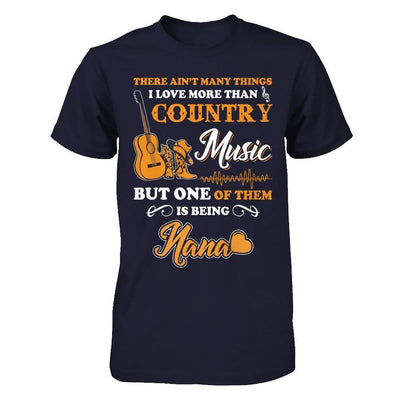 I Love More Than Country Music But One Of Them Is Being Nana-T-Shirt & Hoodie-Premium T-Shirt-Midnight Navy