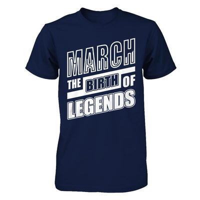 March The Birth Of Legends-T-Shirt & Hoodie-Classic T-Shirt-Navy