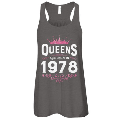 Queens Are Born In 1978 Birthday Gift-T-Shirt & Tank Top-