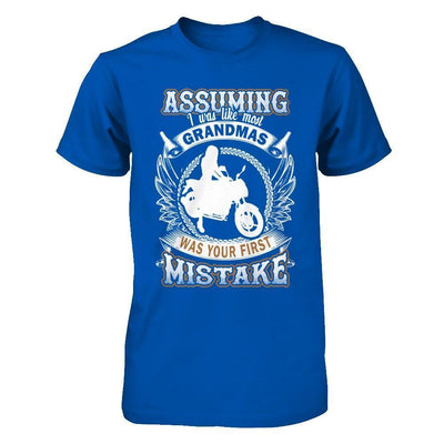 Assuming I Was Like Most Grandmas Was You First Mistake-T-Shirt & Hoodie-Premium T-Shirt-Royal
