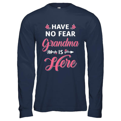 Have No Fear Grandma Is Here Mother's Day Gift-T-Shirt & Hoodie-Long Sleeve T-Shirt-Navy