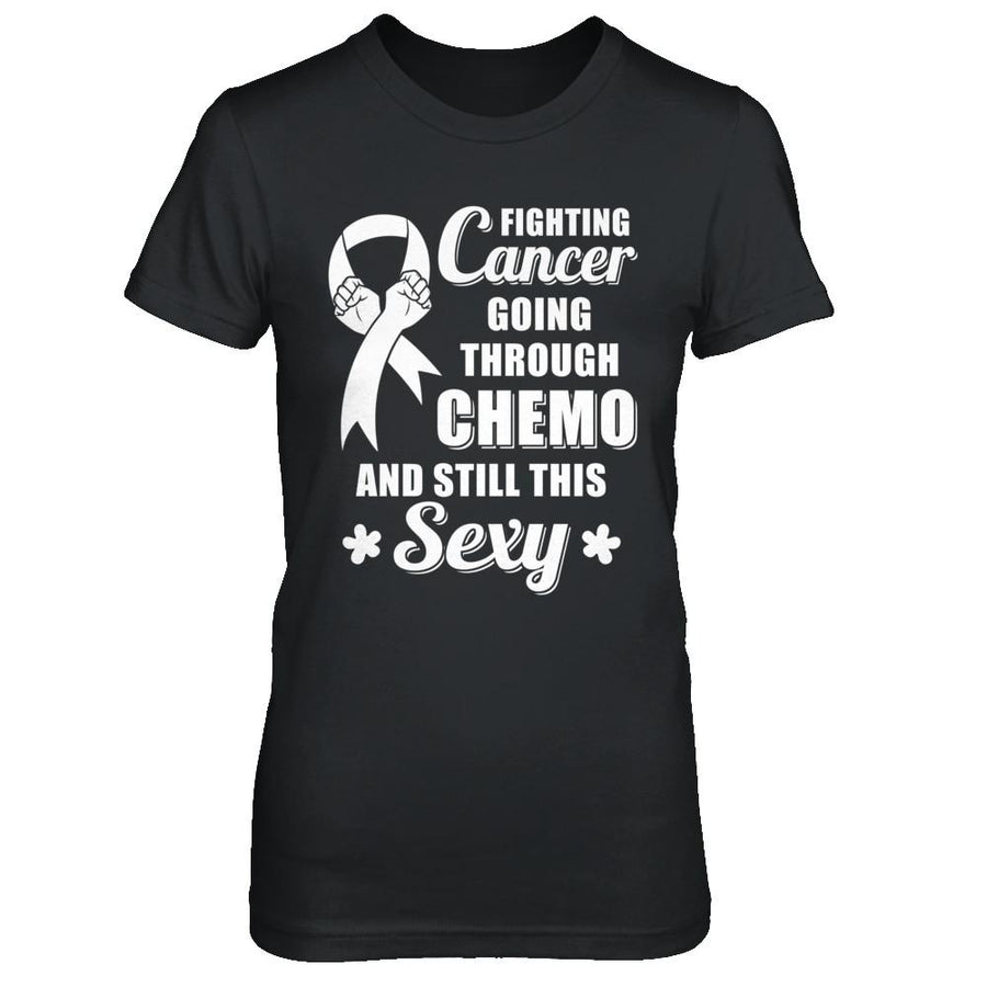 Fighting Cancer Chemo And Still This Sexy Clear Awareness-T-Shirt & Hoodie-Women's T-Shirt-Black