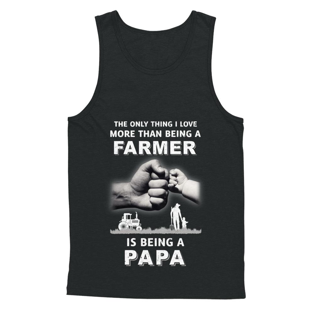 Love More Than Farmer Being A Papa Fathers Day-T-Shirt & Hoodie-Unisex Tank-Black