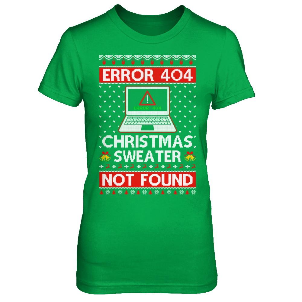 Error 404 Ugly Christmas Sweater Not Foud Computer-T-Shirt & Sweatshirt-Women's T-Shirt-Irish Green