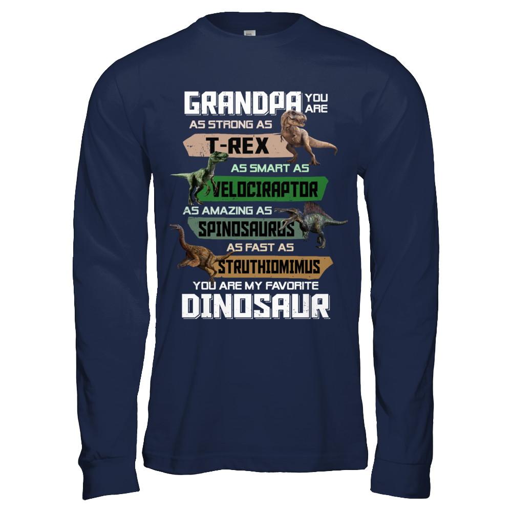 Grandpa You're My Favorite Dinosaur T-Rex Fathers Day-T-Shirt & Hoodie-Long Sleeve T-Shirt-Navy