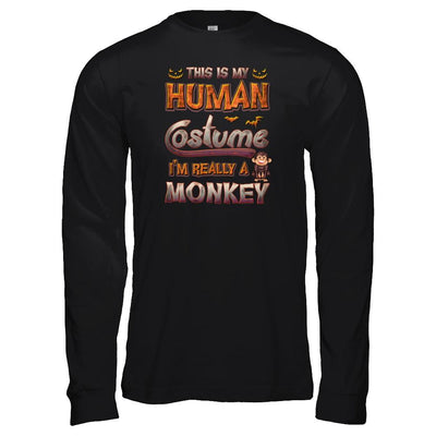 Monkey Halloween My Human Costume I'm Really A Monkey-T-Shirt & Tank Top-Long Sleeve T-Shirt-Black