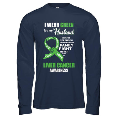Liver Cancer I Wear Green For My Husband Wife-T-Shirt & Hoodie-Long Sleeve T-Shirt-Navy