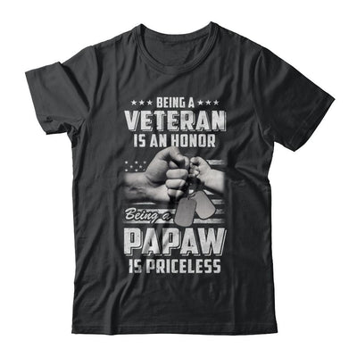 Being A Veteran Is An Honor Being A PaPaw Is Priceless-T-Shirt & Hoodie-Classic T-Shirt-Black