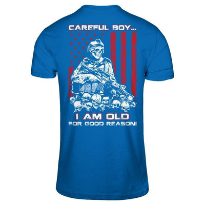 Careful Boy I'm Old For Good Reason-T-Shirt & Hoodie-Classic T-Shirt-Royal