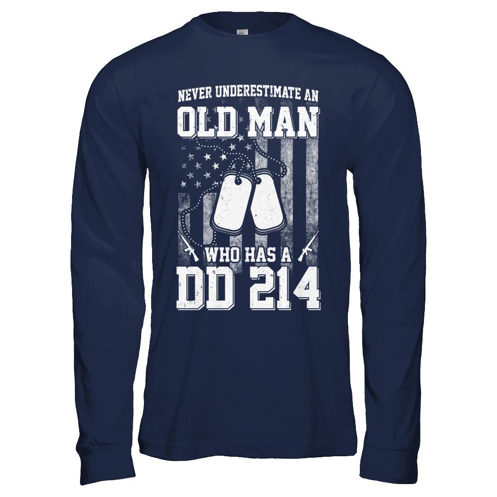 Never Underestimate An Old Man Who Has DD214-T-Shirt & Hoodie-Long Sleeve T-Shirt-Navy