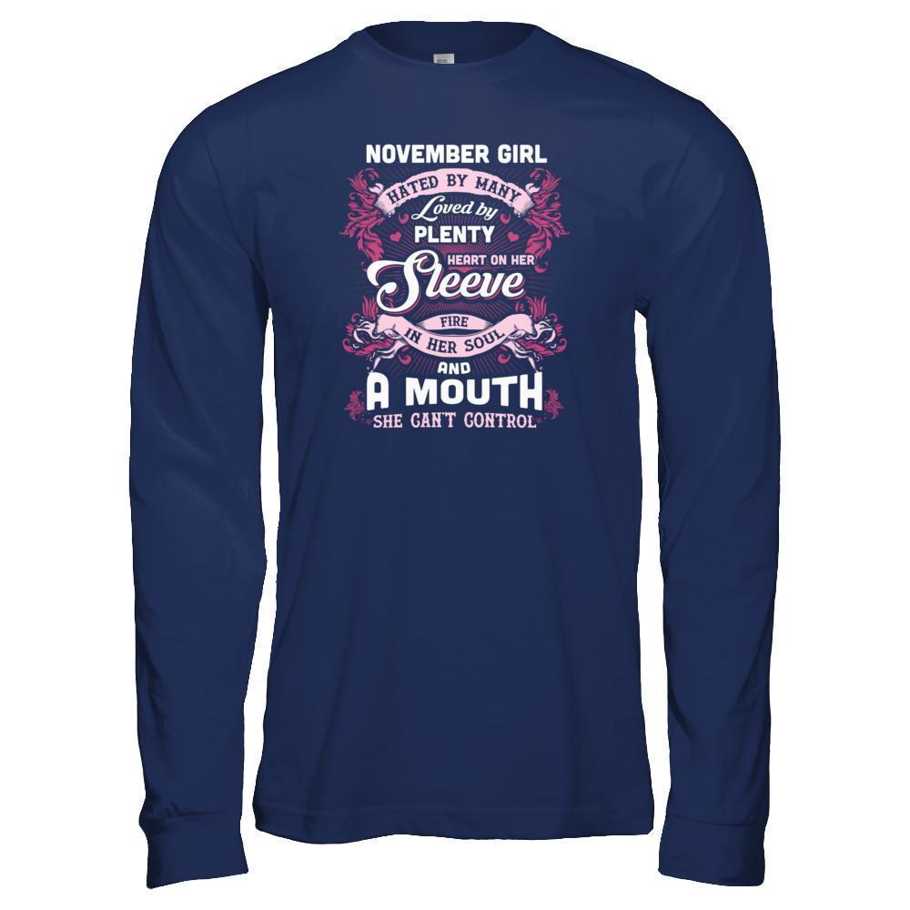 November Girl Hated By Many Loved By Plenty Heart On Her Sleeve-T-Shirt & Tank Top-Long Sleeve T-Shirt-Navy