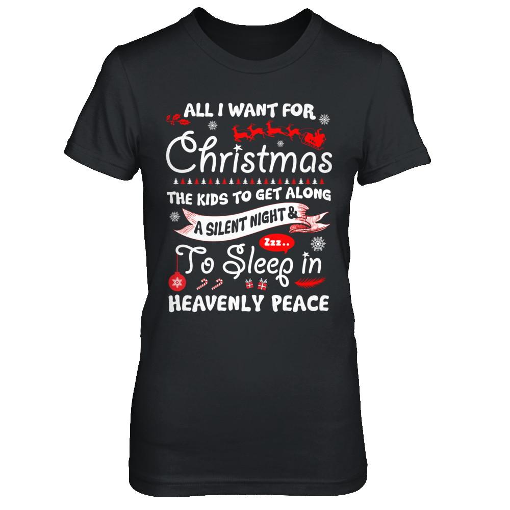 All I Want For Christmas The Kids To Get Along Asilent Night-T-Shirt & Sweatshirt-Women's T-Shirt-Black