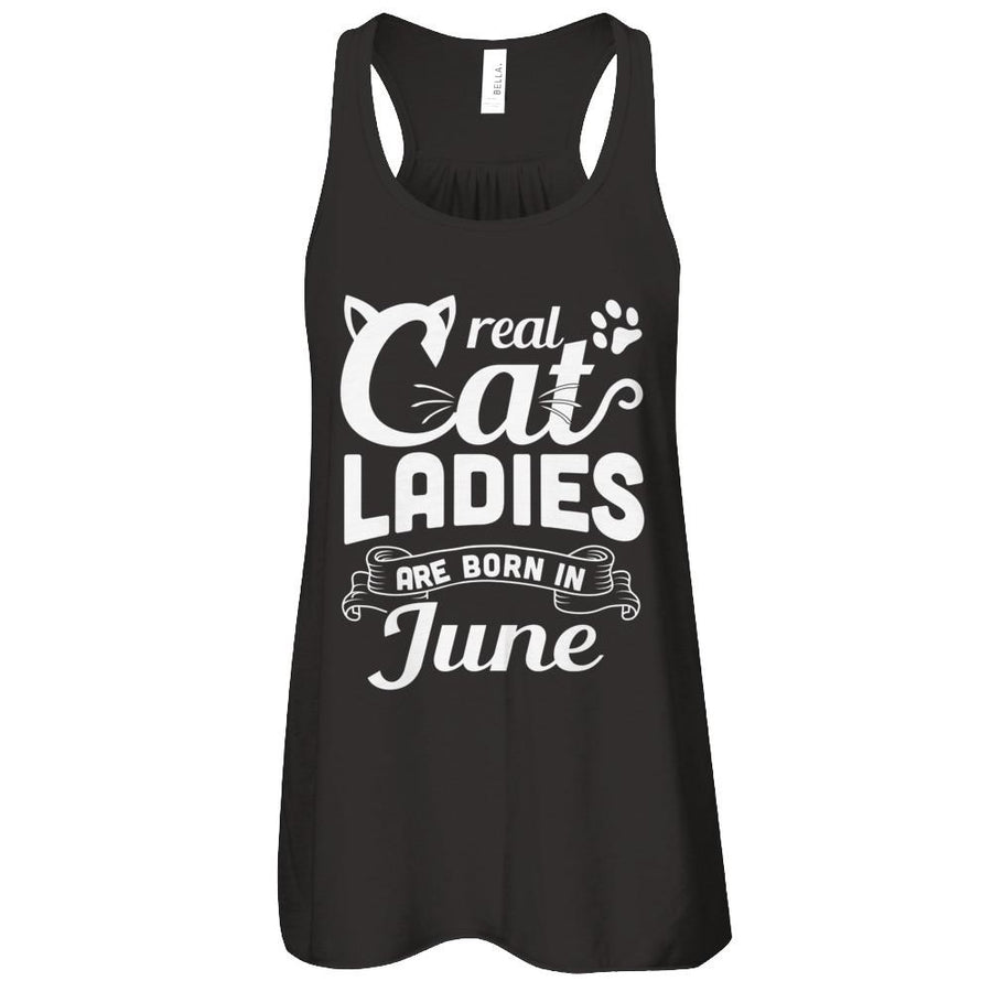 Real Cat Ladies Are Born In June Cat Day-T-Shirt & Tank Top-Women's Flowy Racerback Tank-Black