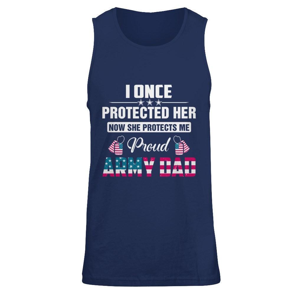 I Once Protected Her She Protects Me Proud Army Dad-T-Shirt & Hoodie-Unisex Tank-Navy