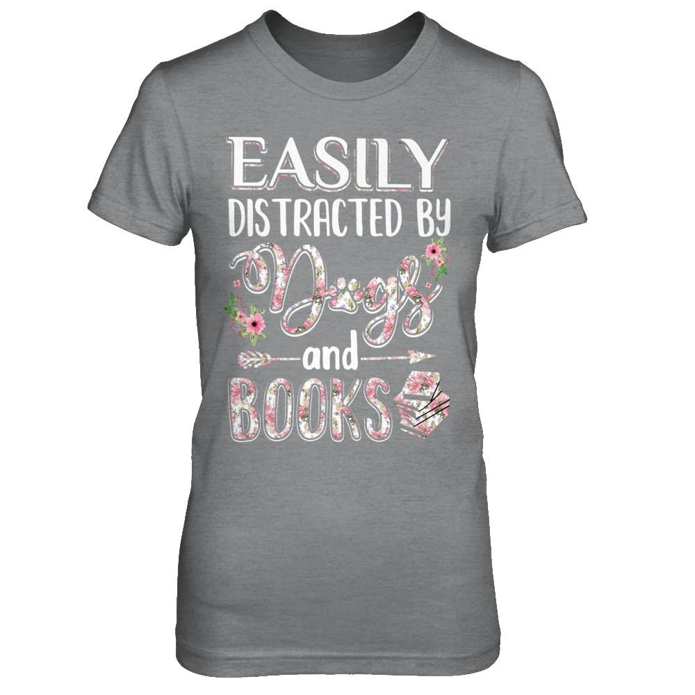 Easily Distracted By Dogs And Books-T-Shirt & Hoodie-Women's T-Shirt-Sport Grey