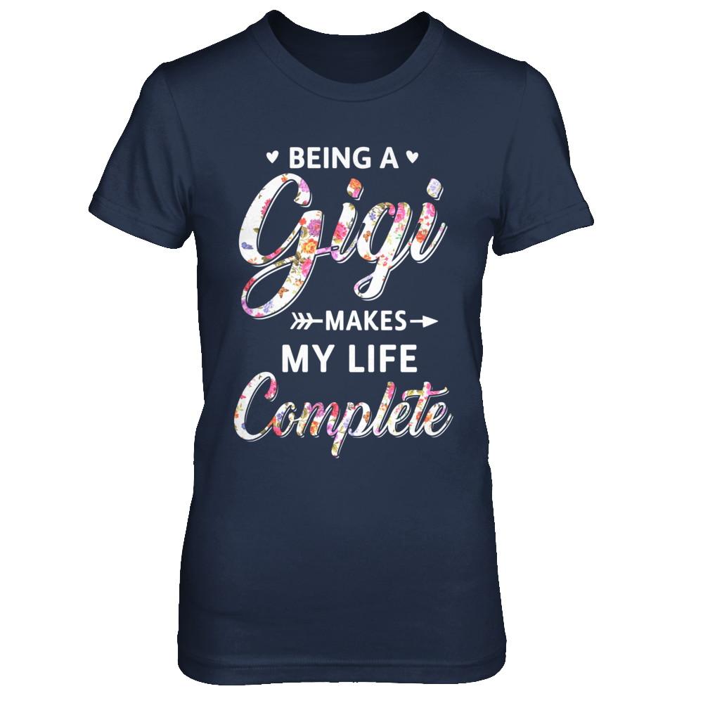 Being A Gigi Makes My Life Complete Mothers Day-T-Shirt & Hoodie-Women's T-Shirt-Navy
