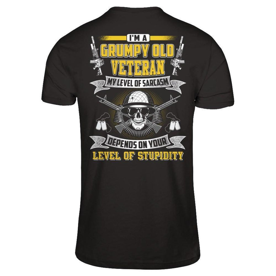I'm A Grumpy Old Veteran My Level Of Sarcasm-T-Shirt & Hoodie-Classic T-Shirt-Black