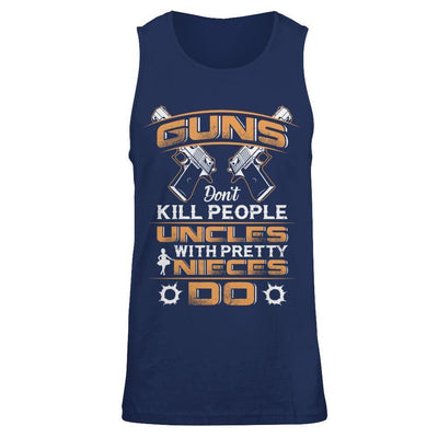 Guns Don't Kill People Uncles With Pretty Nieces Do-T-Shirt & Hoodie-Unisex Tank-Navy