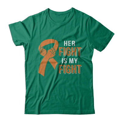 Her Fight Is My Fight Multiple Sclerosis Awareness-T-Shirt & Hoodie-Classic T-Shirt-Kelly Green