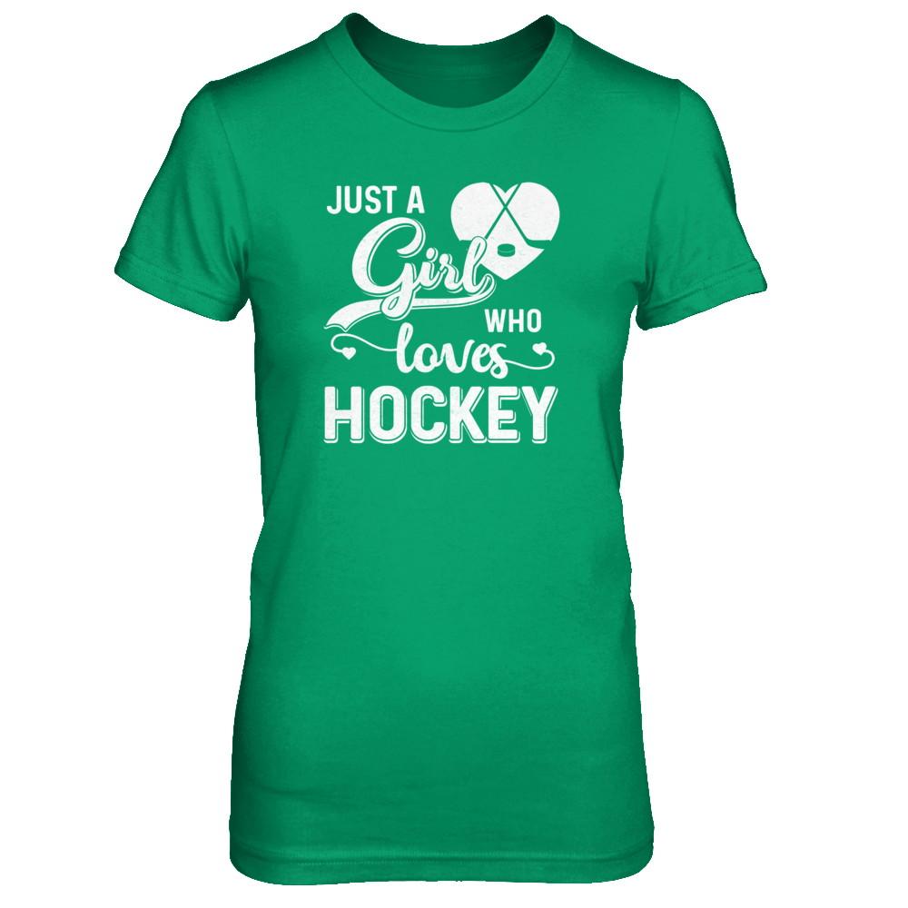 Just A Girl Who Loves Hockey-T-Shirt & Tank Top-Women's T-Shirt-Irish Green