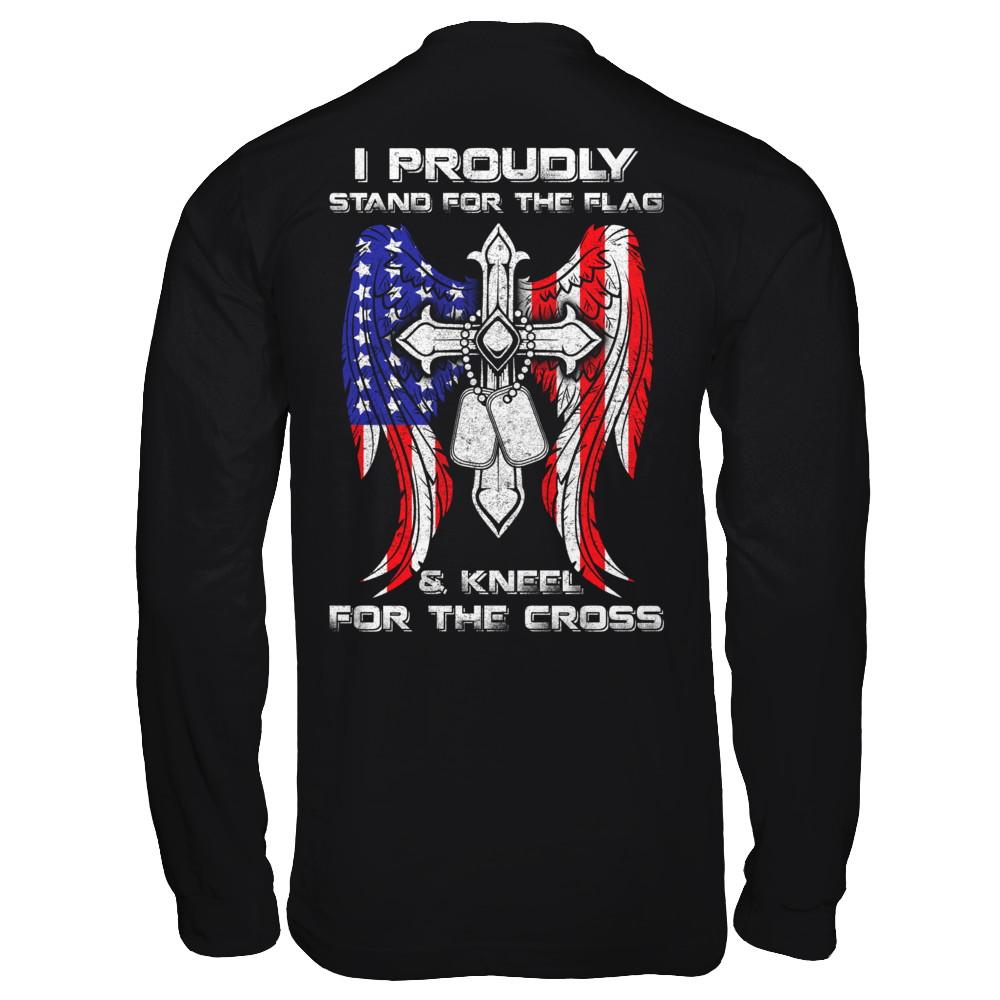 Veteran I Proudly Stand For The Flag Kneel For The Cross-T-Shirt & Hoodie-Long Sleeve T-Shirt-Black