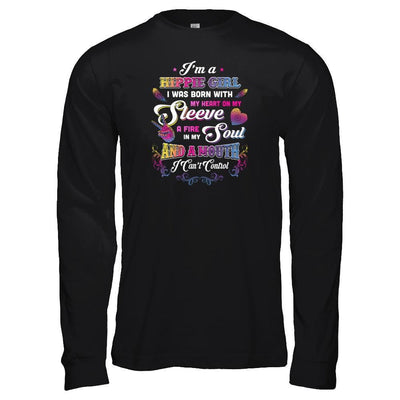 I'm A Hippie Girl I Was Born With My Heart-T-Shirt & Tank Top-Long Sleeve T-Shirt-Black